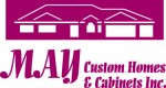 May Custom Homes & Cabinets, Inc.