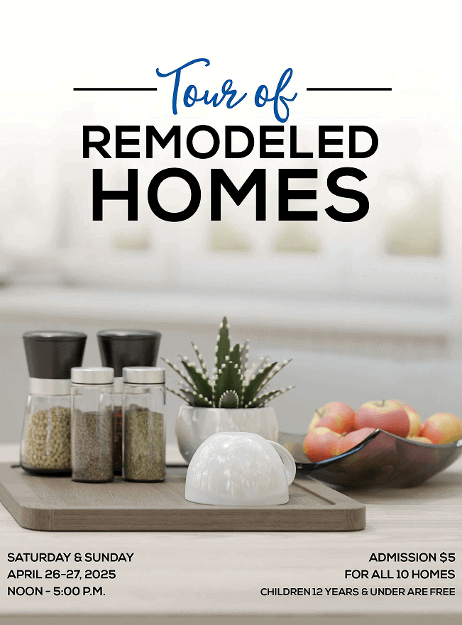 Flyer for 'Tour of Remodeled Homes' with dates and admission info.